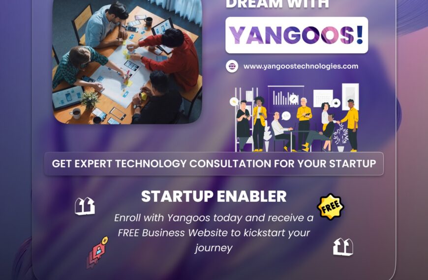 Launch Your StartUp Dreams With Yangoos Technologies