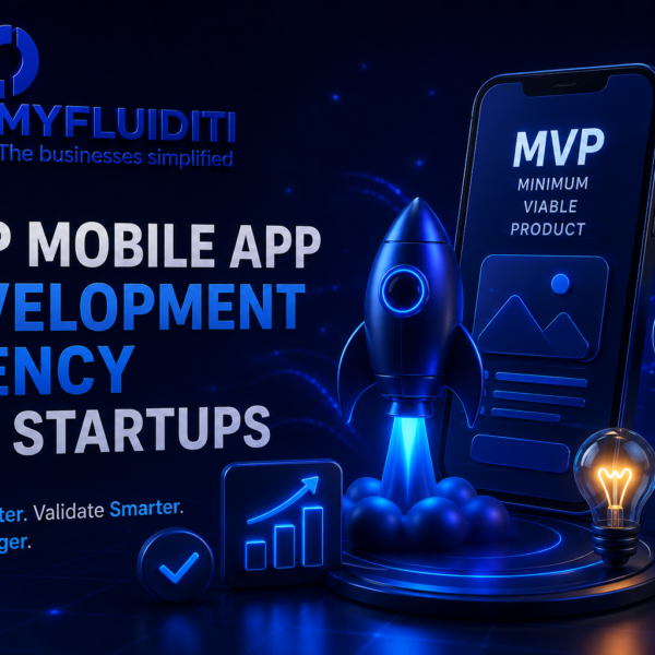 A 3D promotional graphic for "MYFLUIDITI" advertising MVP Mobile App Development Agency services for startups. The image features a blue rocket taking off from a circular platform, a large smartphone displaying the text "MVP MINIMUM VIABLE PRODUCT," and various glowing icons including a lightbulb, a bullseye target, a bar graph, and a coding symbol.