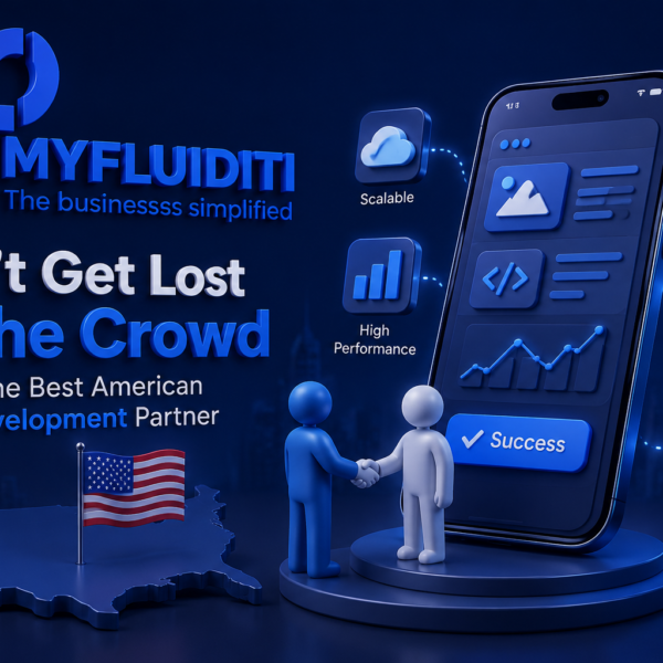 A 3D-style promotional graphic for "MYFLUIDITI," an American app development partner, featuring a blue and white theme with a smartphone, a handshake between two 3D characters, and a map of the USA.