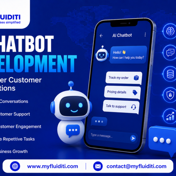 A 3D marketing graphic for MYFLUIDITI titled "AI CHATBOT DEVELOPMENT: For Smarter Customer Conversations." The image features a smartphone mockup displaying an "AI Chatbot" interface with options for order tracking, pricing details, and live support, standing beside a cute 3D robot mascot, a 3D message bubble, five surrounding capability nodes on the right, and five core benefit badges on the left.